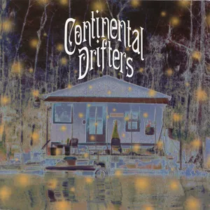 Continental drifters